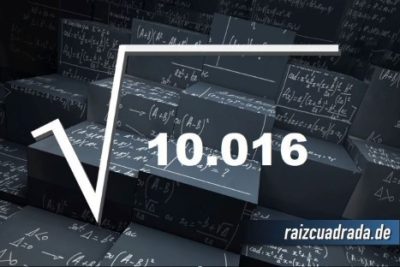 Resultado de la raíz de 10016