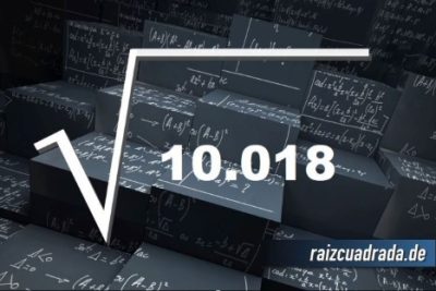 Resultado de la raíz de 10018