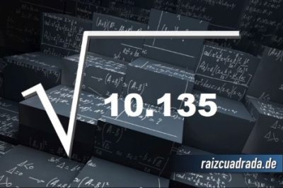 ¿Qué resultado obtenemos al resolver la raíz cuadrada de 10135?