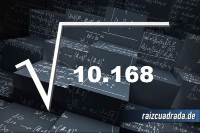 ¿Cuál es el resultado de la raíz cuadrada de 10168?