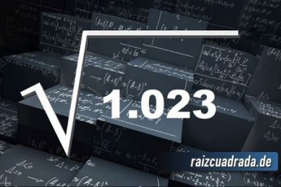 ¿Qué resultado obtenemos al resolver la raíz de 1023?