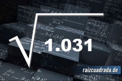Resultado de la raíz cuadrada de 1031