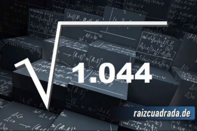 ¿Qué resultado obtenemos al resolver la raíz cuadrada de 1044?