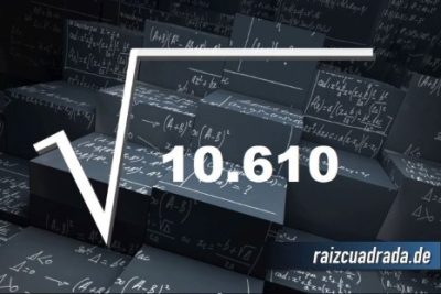 Resultado de la raíz de 10610