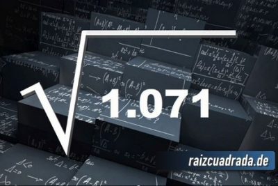 ¿Qué resultado obtenemos al resolver la raíz de 1071?