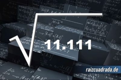 ¿Cuál es la raíz cuadrada de 11111?
