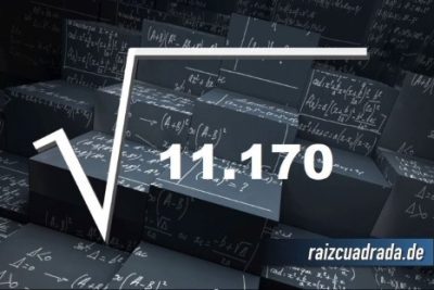 ¿Qué resultado obtenemos al resolver la raíz cuadrada de 11170?