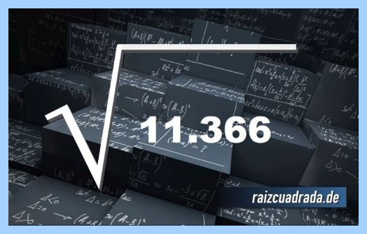 Forma de representar matemáticamente la operación matemática raíz cuadrada del número 11366