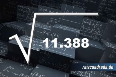 ¿Qué resultado obtenemos al resolver la raíz cuadrada de 11388?