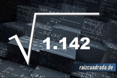 ¿Qué se obtiene al resolver la raíz cuadrada de 1142?