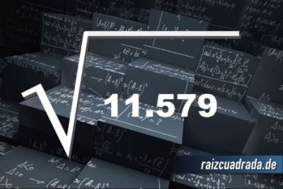 ¿Cuál es la raíz de 11579?