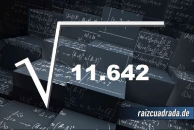 ¿Qué se obtiene al resolver la raíz cuadrada de 11642?
