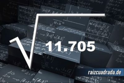 ¿Qué resultado obtenemos al resolver la raíz cuadrada de 11705?