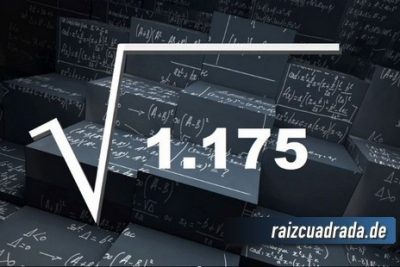 ¿Qué se obtiene al resolver la raíz de 1175?