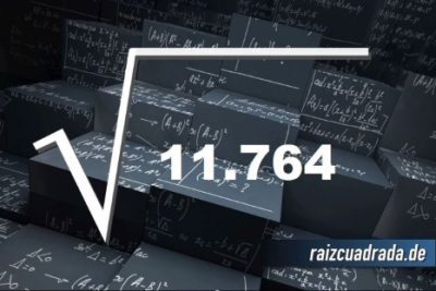 ¿Cuál es el resultado de la raíz de 11764?