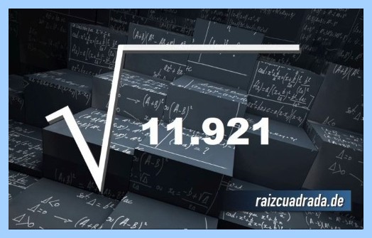Representación matemáticamente la operación matemática raíz del número 11921