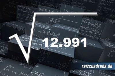 ¿Qué resultado obtenemos al resolver la raíz cuadrada de 12991?