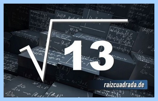 Representación matemáticamente la operación matemática raíz del número 13