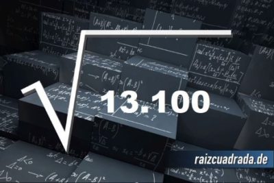 ¿Cuál es el resultado de la raíz cuadrada de 13100?