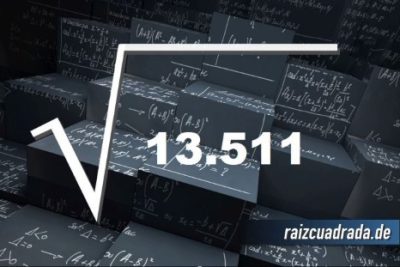 ¿Cuál es el resultado de la raíz cuadrada de 13511?