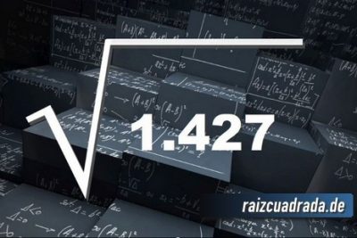 ¿Qué se obtiene al resolver la raíz cuadrada de 1427?