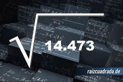 ¿Qué resultado obtenemos al resolver la raíz cuadrada de 14473?
