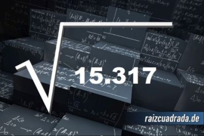 Resultado de la raíz cuadrada de 15317