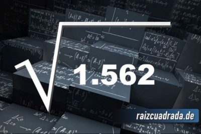 ¿Cuál es el resultado de la raíz de 1562?