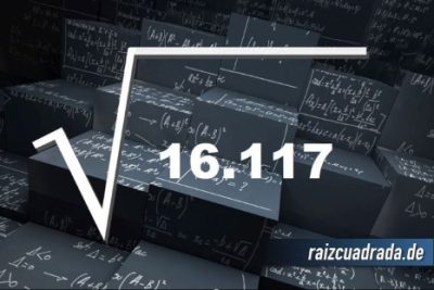 Resultado de la raíz de 16117