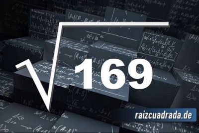 ¿Qué resultado obtenemos al resolver la raíz cuadrada de 169?