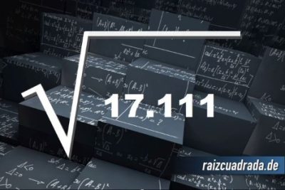 ¿Cuál es la raíz de 17111?