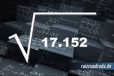 Resultado de la raíz de 17152