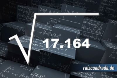 ¿Qué resultado obtenemos al resolver la raíz cuadrada de 17164?
