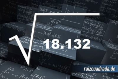 Resultado de la raíz de 18132
