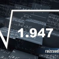 ¿Qué se obtiene al resolver la raíz cuadrada de 1947?