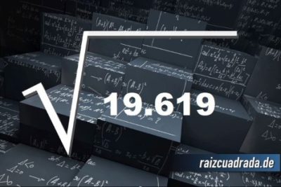 ¿Cuál es el resultado de la raíz de 19619?