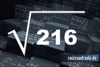¿Qué se obtiene al resolver la raíz cuadrada de 216?