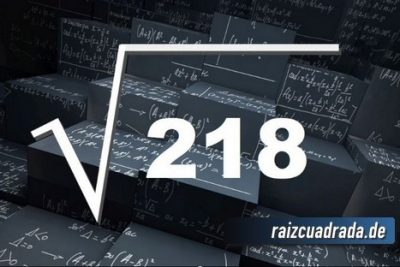 Resultado de la raíz cuadrada de 218