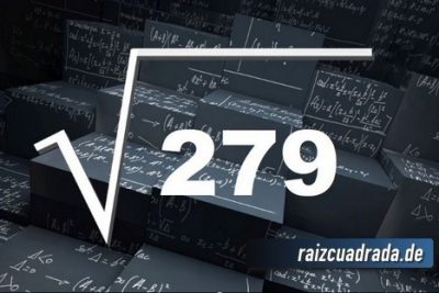 ¿Cuál es el resultado de la raíz cuadrada de 279?