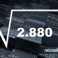 ¿Qué se obtiene al resolver la raíz cuadrada de 2880?