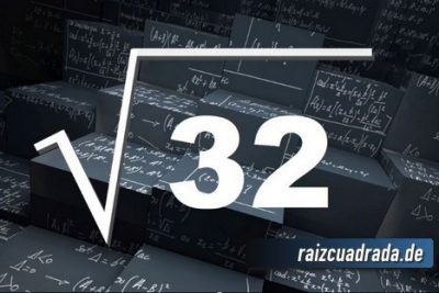 ¿Cuál es la raíz de 32?