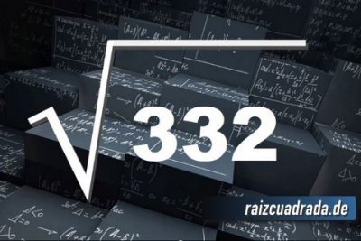 Resultado de la raíz de 332