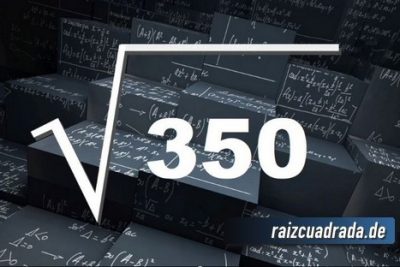 ¿Cuál es la raíz cuadrada de 350?