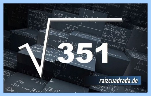 Representación frecuentemente la operación matemática raíz del número 351
