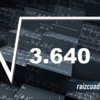 ¿Qué resultado obtenemos al resolver la raíz cuadrada de 3640?