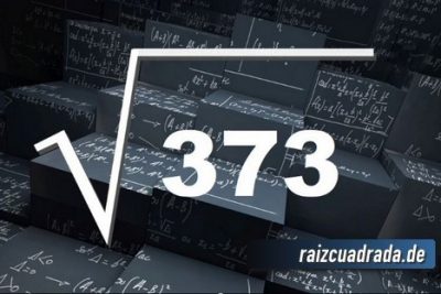 Resultado de la raíz cuadrada de 373