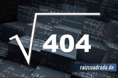 Resultado de la raíz cuadrada de 404