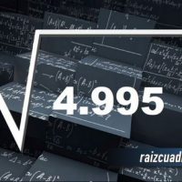 ¿Qué se obtiene al resolver la raíz de 4995?