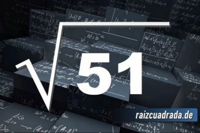 ¿Qué resultado obtenemos al resolver la raíz cuadrada de 51?