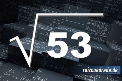 ¿Qué se obtiene al resolver la raíz de 53?